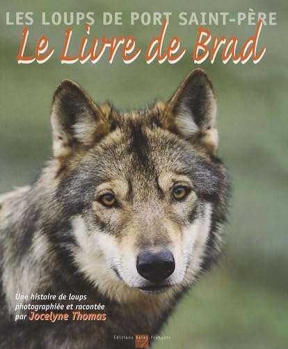 Le Livre de Brad: Les loups de Port Saint-Père book