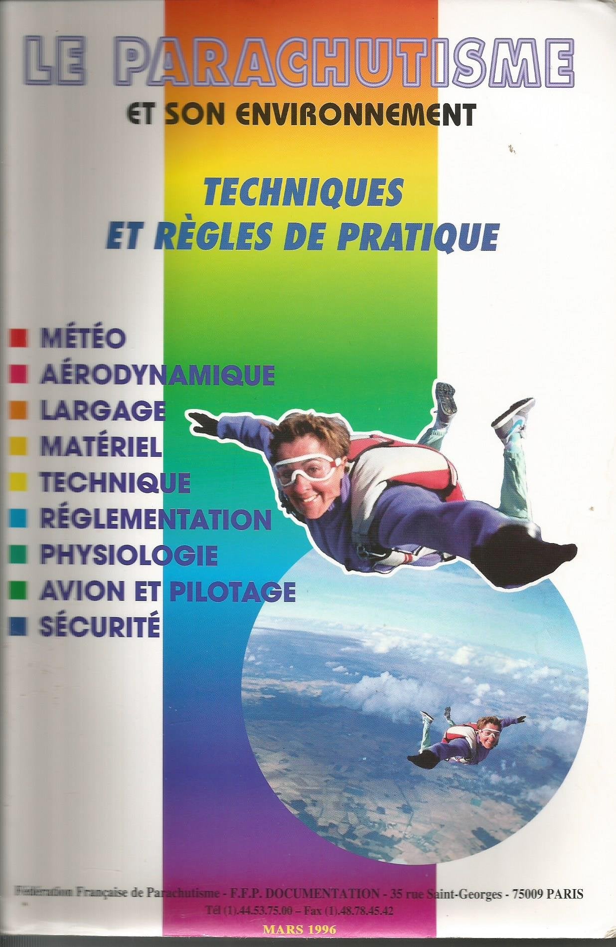 Le parachutisme et son environnement : Météo, aérodynamique, largage Professional & Reference Books