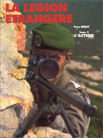 La legion étrangère tome II : l'action Books