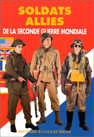 Soldats alliés de la Seconde guerre mondiale book