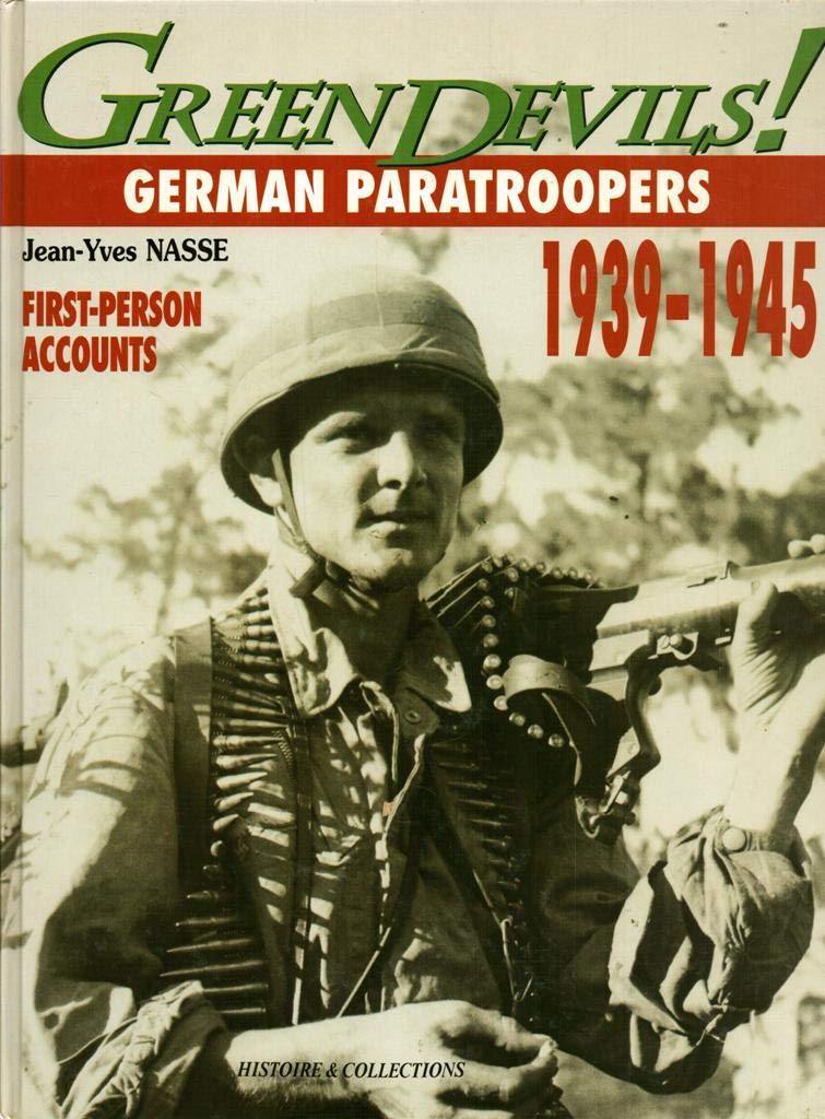 Les Parachutistes Allemands 1939-1945 Recit Et Temoignages French history