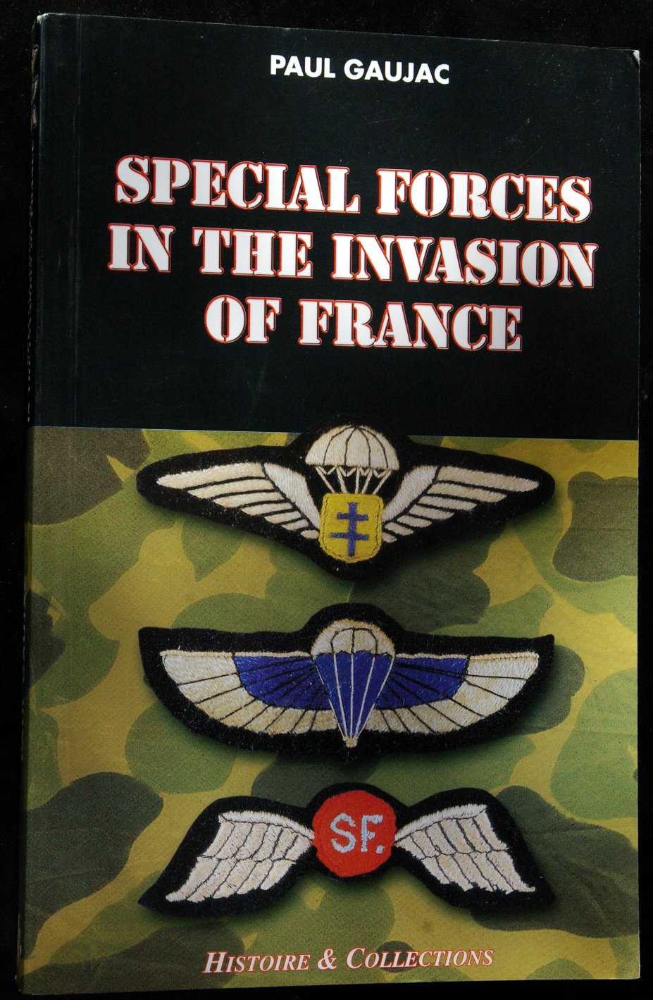 Special forces in the invasion of France Politics & History