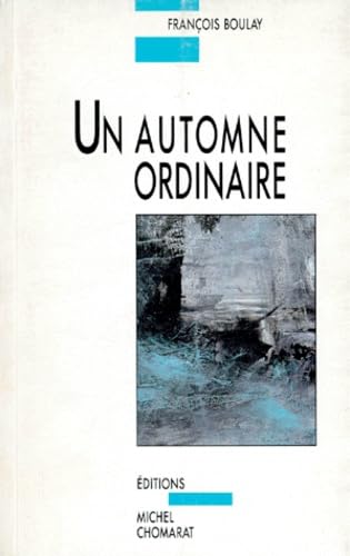Un automne ordinaire book