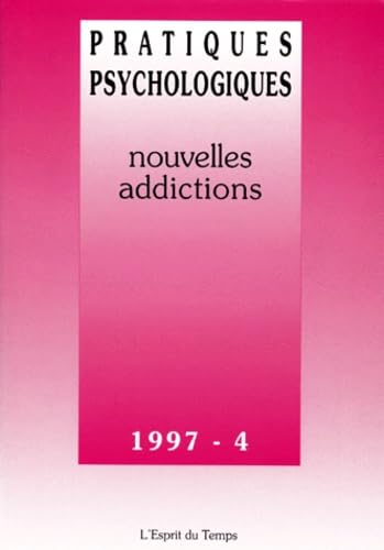 Pratiques Psychologiques N° 4 / 1997 : Nouvelles Addictions Books
