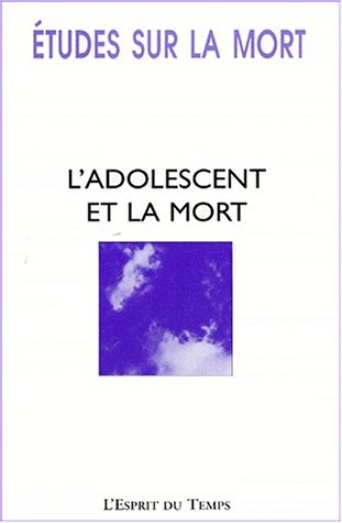 ETUDES SUR LA MORT N° 113 / 1998 : L'ADOLESCENT ET LA MORT Books