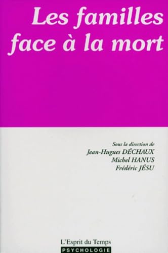 Les familles face à la mort : entre privatisation et resocialisation de la mort book