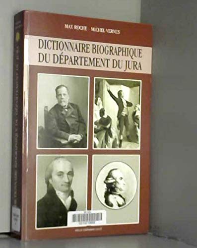 Dictionnaire biographique du département du Jura book