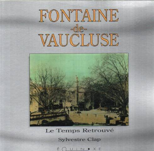 FONTAINE-DE-VAUCLUSE (Le temps retrouvé) Books