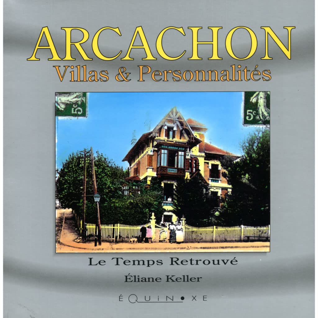 Arcachon - villas et personnalités Leisure, Home & Garden