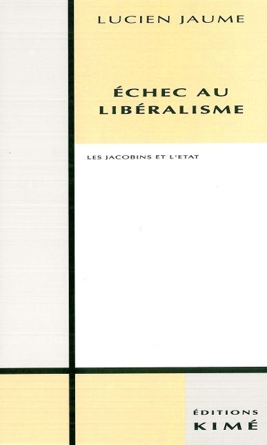 Échec au libéralisme : les Jacobins et l'État Books