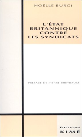 L'Etat britannique contre les syndicats book