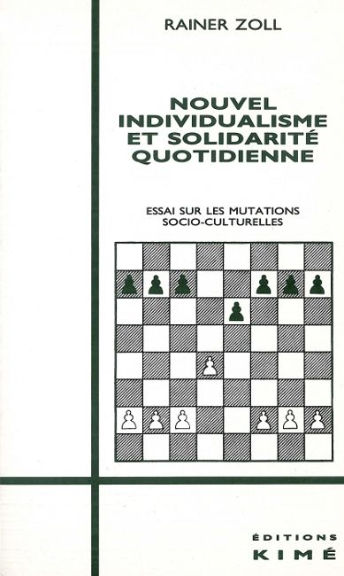 Nouvel individualisme et solidarité quotidienne book