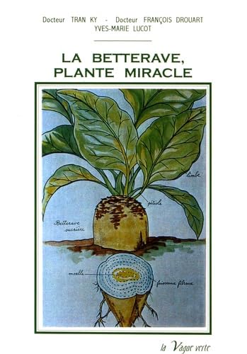 La betterave, plante miracle Leisure, Home & Garden Books