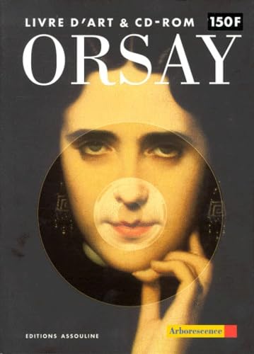 Orsay. Livre D'Art Avec Un Cd-Rom, 2eme Edition book