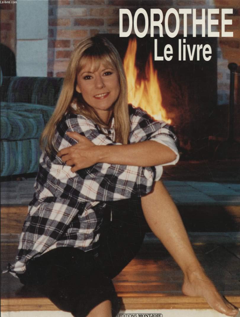 Dorothée. Le livre book