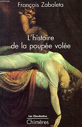 L'histoire de la poupée volee (suivi de) le coeur clandestin Books