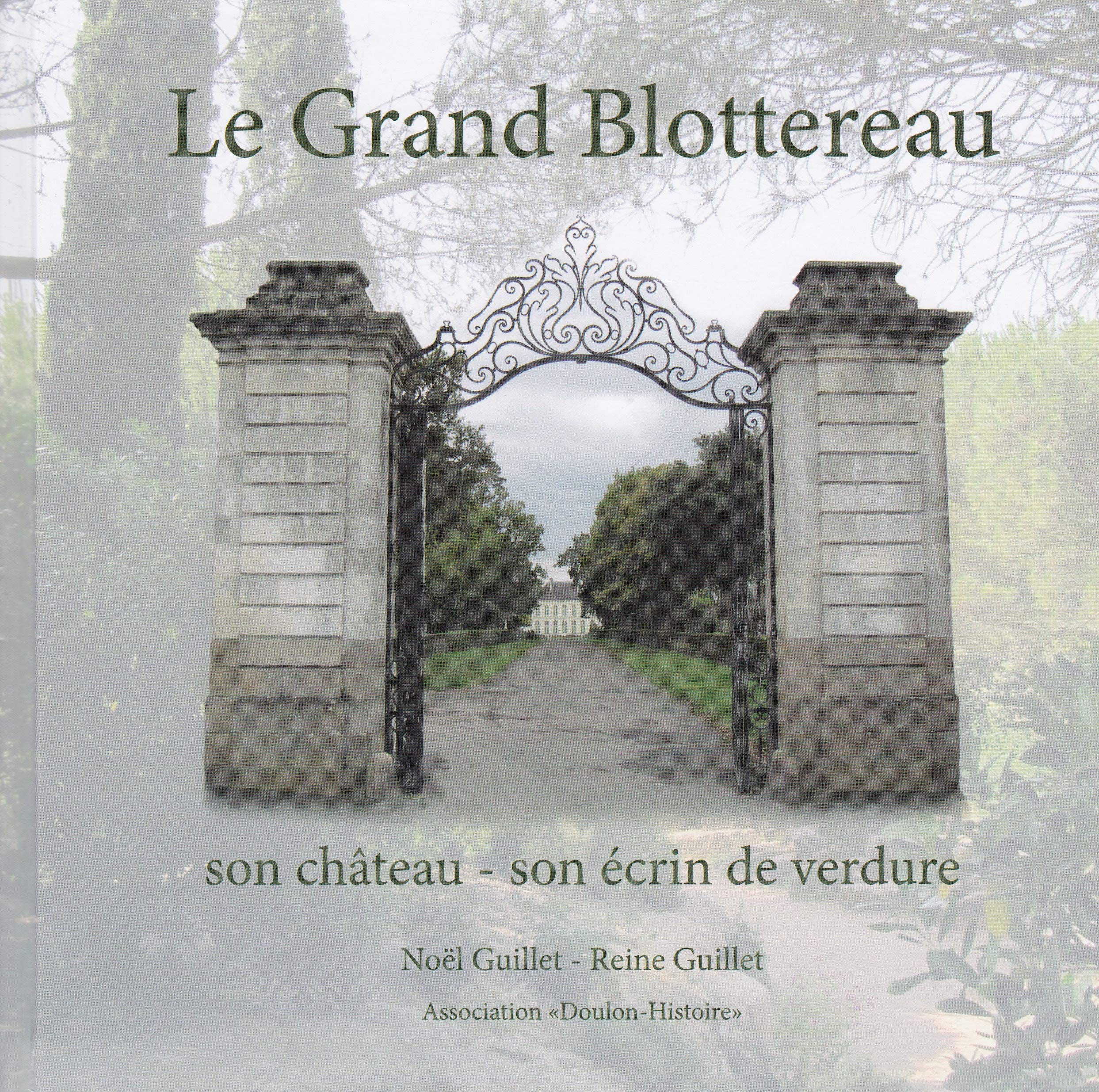Le Grand Blottereau: son château, son écrin de verdure book