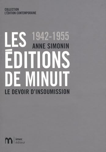 Les Editions de Minuit, 1942-1955. Le devoir d'insoumission (NE) book