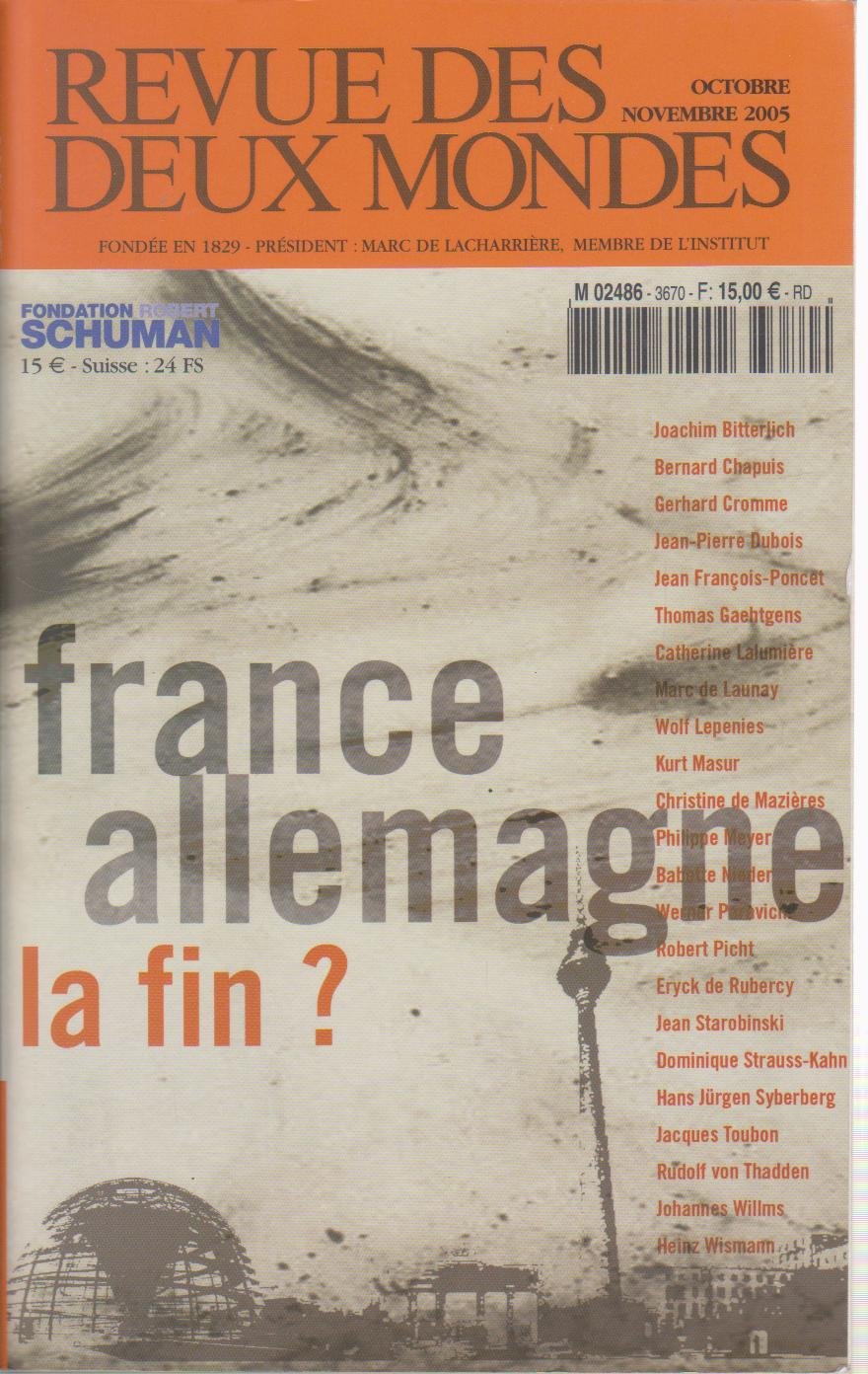 Revue des deux Mondes, N° 10/11 - 2005 : France-Allemagne la fin ? book