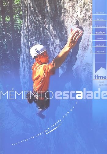 Mémento escalade: Avec un livret Santé et Altitude book