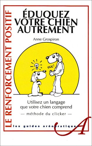 éduquez votre chien autrement book