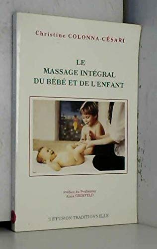 Le massage intégral du Bébé et de l'Enfant Books