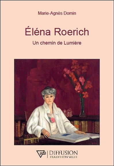 Eléna Roerich : un chemin de lumière book