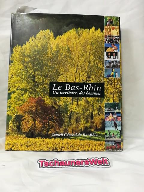 Le département du Bas-Rhin : 1790-1997 book