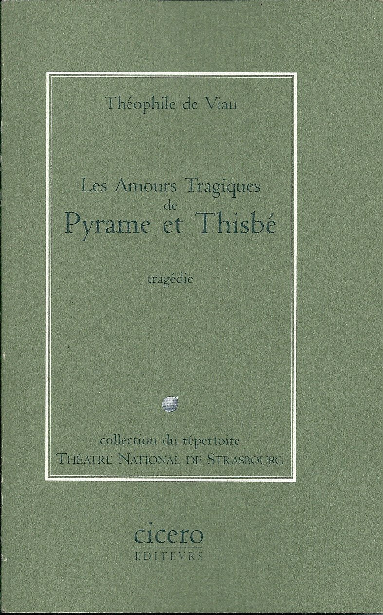 Les Amours tragiques de Pyrame et Thisbé book