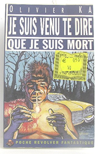 Je suis venu te dire que je suis mort Books