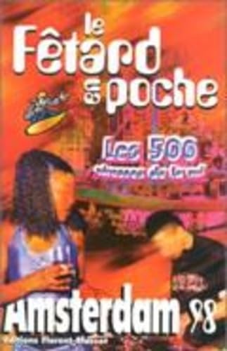Le fêtard en poche Amsterdam 98 book