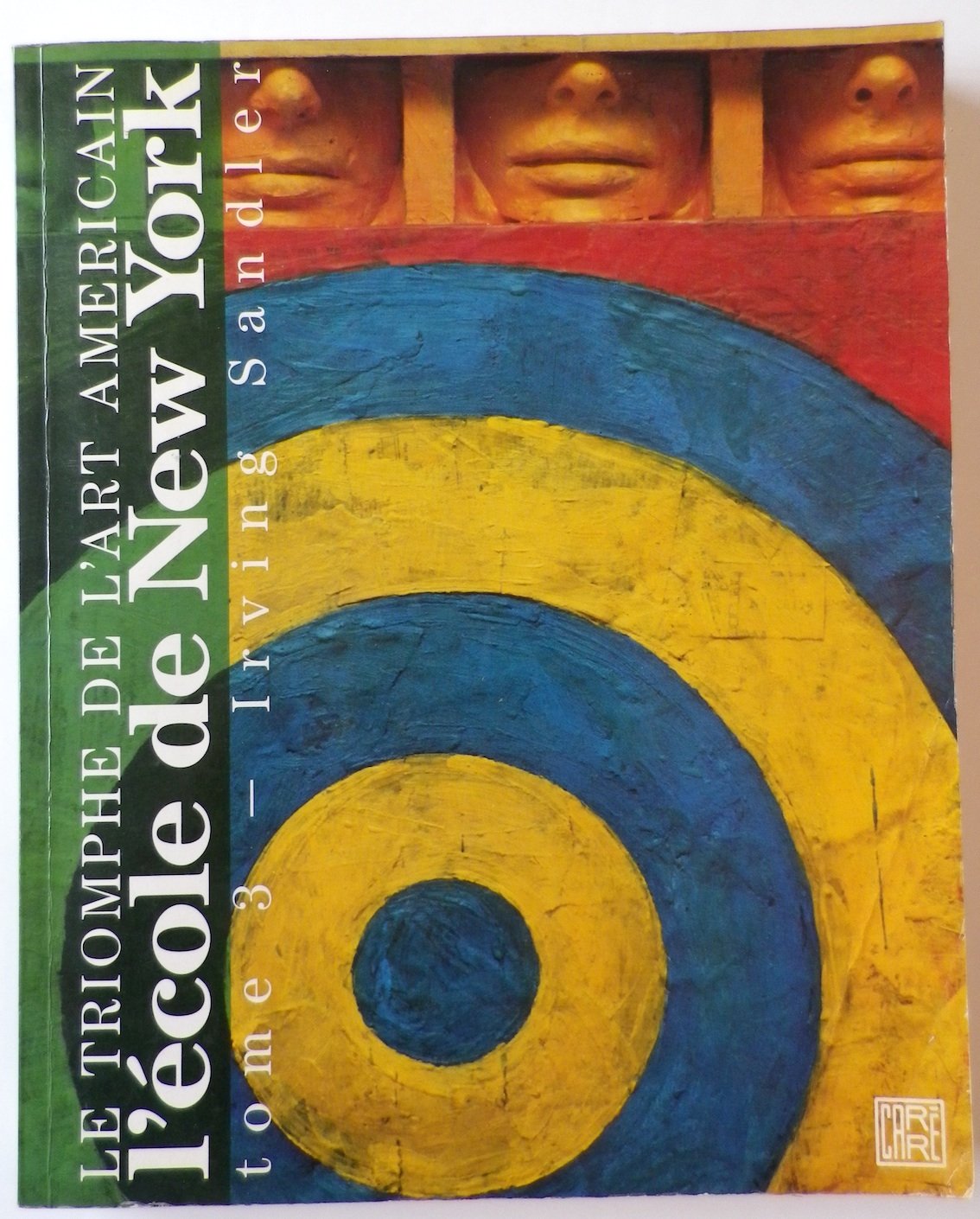 Le triomphe de l'art americain - l'ecole de new york peintres book