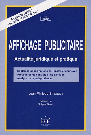 Affichage publicitaire : actualité juridique et pratique Law