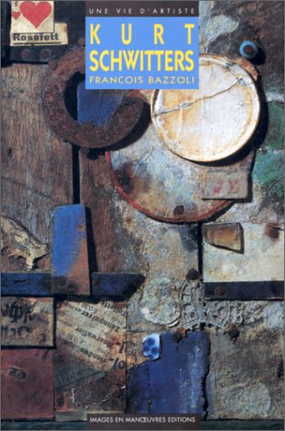 Kurt Schwitters: l'art m'amuse beaucoup Books