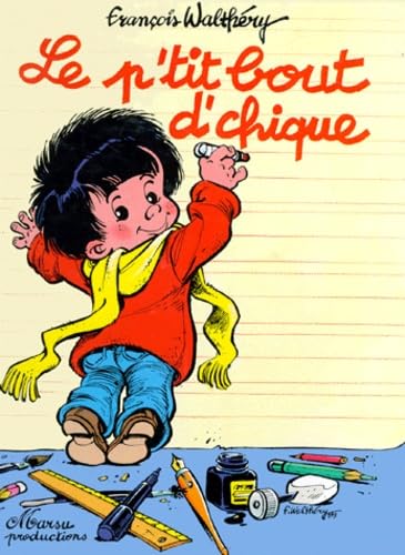 Le P'tit bout d'chique: tome 1 book