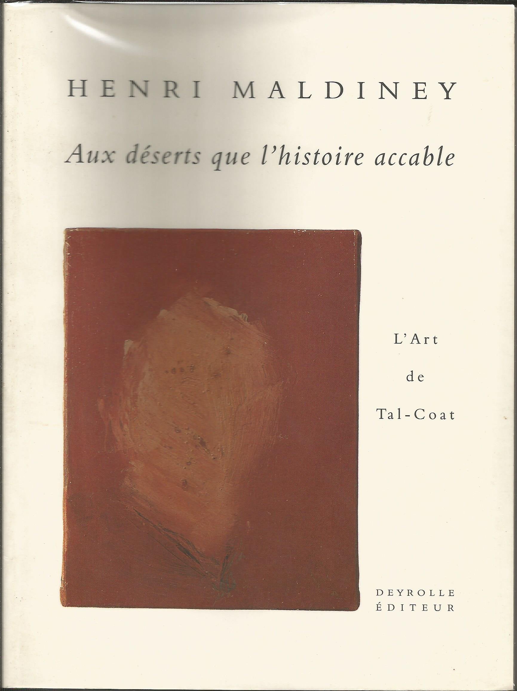 DESERTS QUE L'HISTOIRE ACCABLE: L'art de Tal-Coat Contemporary literature