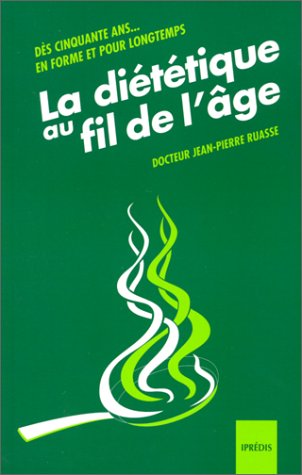 La Diététique au fil de l'âge book