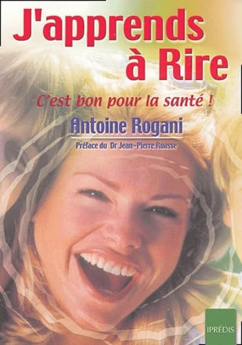 J'apprends à rire, c'est bon pour la santé Books