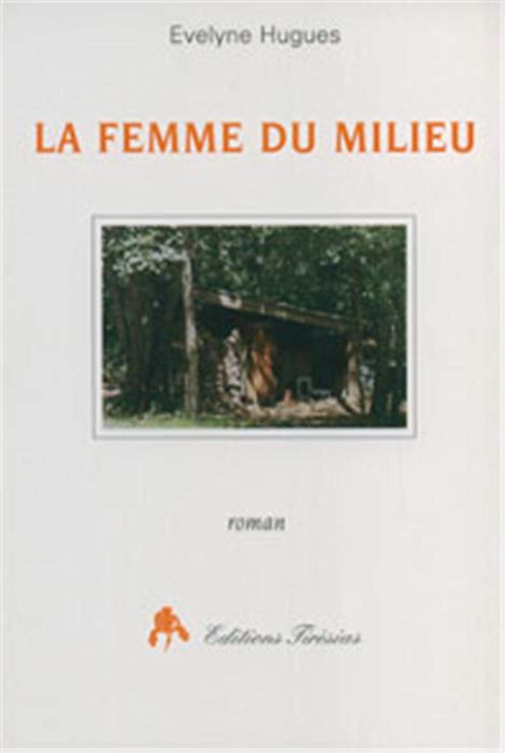 La Femme du milieu book