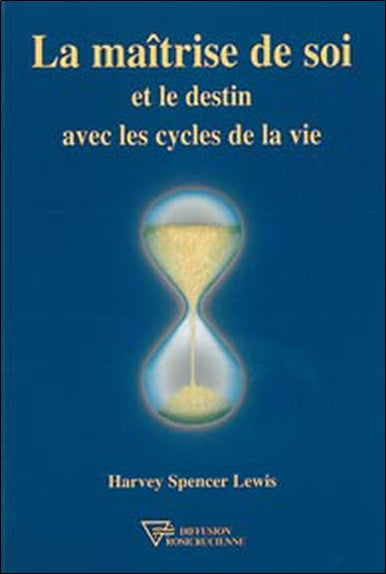 La maîtrise de soi et le destin avec les cycles de la vie Books
