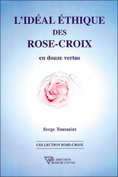 L'idéal éthique des Rose-Croix : en douze vertus Books