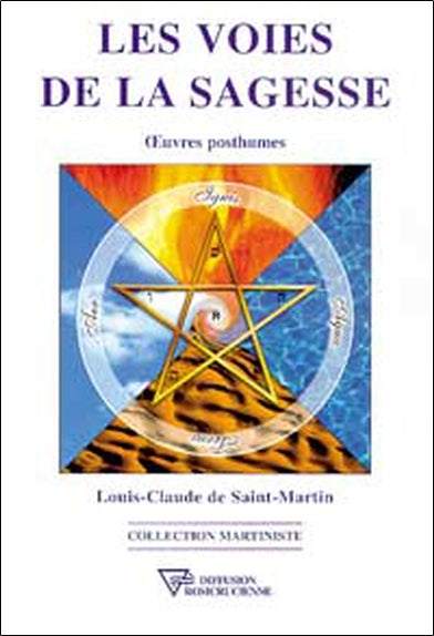 Les voies de la sagesse : oeuvres posthumes Books