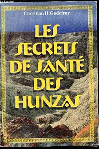 Les secrets de santé des Hunzas Books