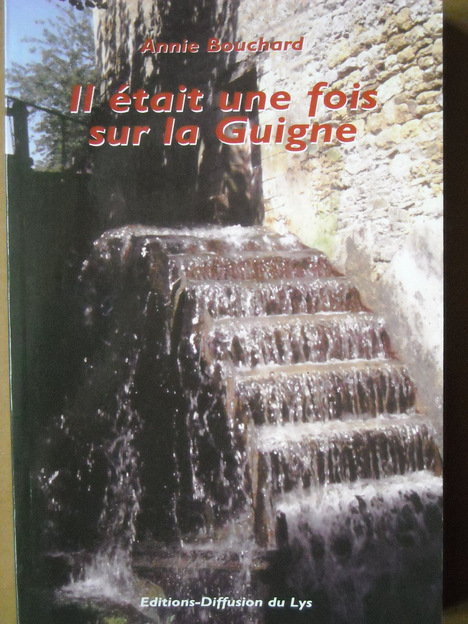 Il était une fois sur la Guigne Books