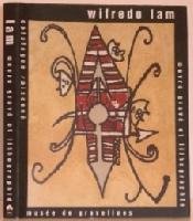 Wifredo Lam: Catalogue Raisonné - Oeuvre Gravé et Lithographié book