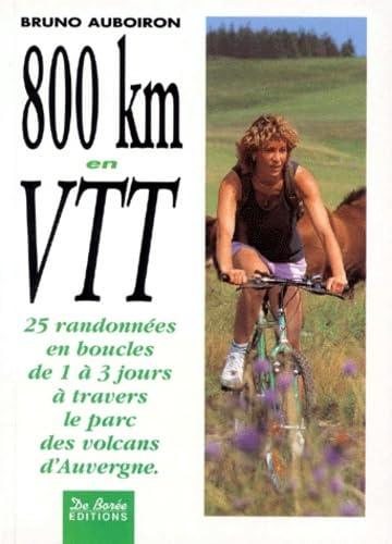 25 Randonnees En Boucles De 1 A 3 Jours A Travers Le Parc Des Volcans D'Auvergne Books