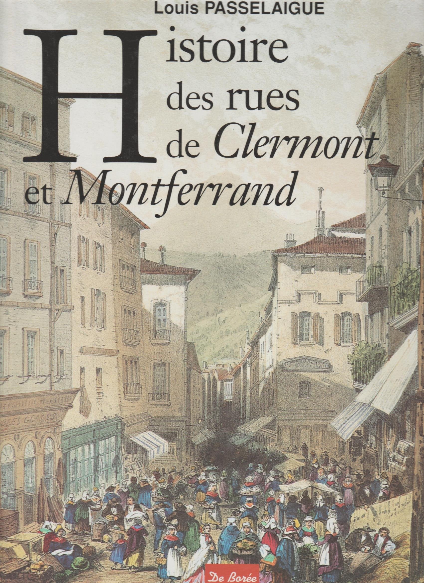 Histoire des rues de Clermont et de Montferran book