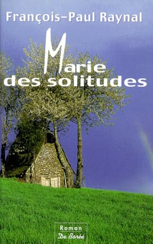 Marie des solitudes book