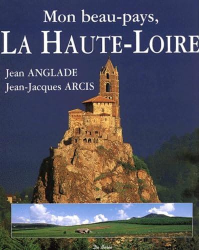 Mon beau pays, la haute-loire Books