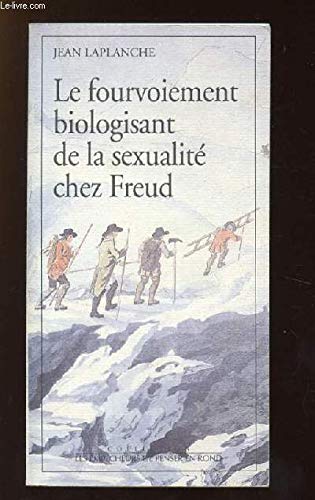 Le fourvoiement biologisant de la sexualité chez Freud Books